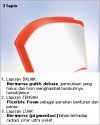 Triple Layers, lapisan dalam putih deluxe halus dan licin menghambat lumut, lapisan tengah flexible foam menahan benturan, 
lapisan luar berwarna memproteksi sinar UV